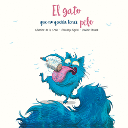 EL GATO QUE NO QUER�A TENER PELO