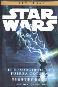 STAR WARS EL RESURGIR DE LA FUERZA OSCURA (NOVELA)