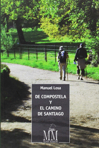 DE COMPOSTELA Y EL CAMINO DE SANTIAGO