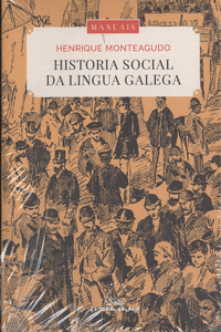 HISTORIA SOCIAL DA LINGUA GALEGA