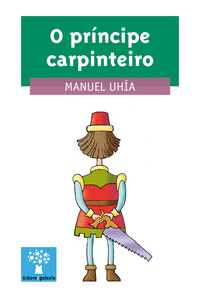 O PR�NCIPE CARPINTEIRO