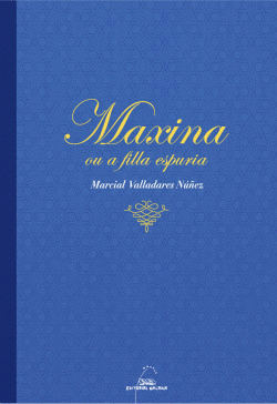 MAXINA OU A FILLA ESPUREA