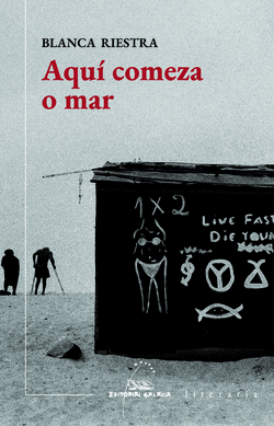 AQU� COMEZA O MAR (PREMIO BLANCO-AMOR 2021)