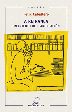 A RETRANCA. UN INTENTO DE CLARIFICACI�N