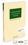 LA MATERIA BIOLOGICA COMO INVENCION PATENTABLE (PAPEL + E-BOOK)