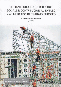 EL PILAR EUROPEO DE DERECHOS SOCIALES: CONTRIBUCI�ON AL EMPLEO Y AL MERCADO DE T