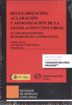REGULACI�N, ACLARACI�N Y ARMONIZACI�N DE LA LEGISLACI�N CONCURSAL (D�O)