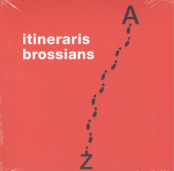 ITINERARIS BROSSIANS