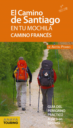 CAMINO FRANC�S: CAMINO DE SANTIAGO EN TU MOCHILA