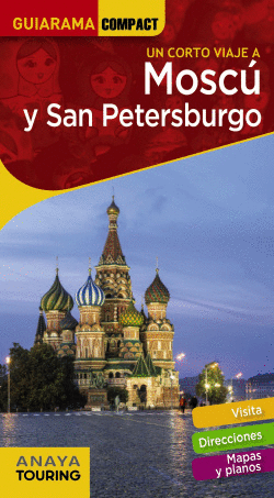 MOSC� Y SAN PETERSBURGO