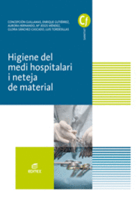 HIGIENE DEL MEDI HOSPITALARI I NETEJA DEL MATERIAL