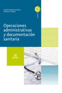 OPERACIONES ADMINISTRATIVAS Y DOCUMENTACIN SANITARIA