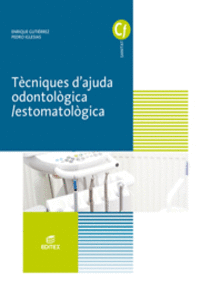 TCNIQUES D'AJUDA ODONTOLOGICO/ESTOMATOLGICA