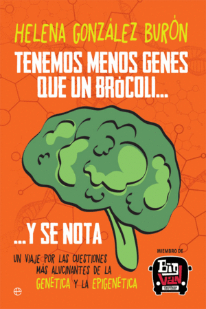 TENEMOS MENOS GENES QUE UN BR�COLI? Y SE NOTA