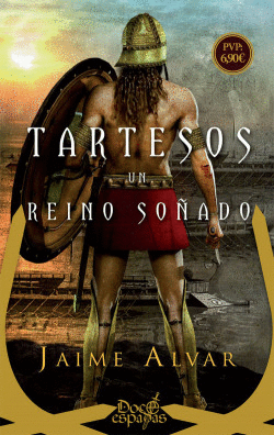 TARTESOS, UN REINO SO�ADO