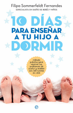 10 D�AS PARA ENSE�AR A TU HIJO A DORMIR