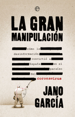 LA GRAN MANIPULACI�N