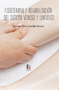 FISIOTERAPIA Y REHABILITACI�N DEL SISTEMA VENOSO Y LINF�TICO