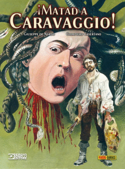 � MATAD A CARAVAGGIO !