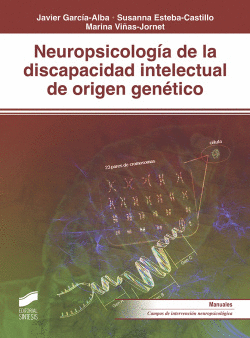 NEUROPSICOLOGA DISCAPACIDAD INTELECTUAL ORIGEN GENTICO