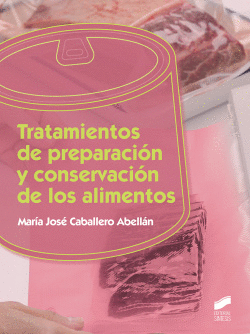 TRATAMIENTO DE PREPARACI�N Y CONSERVACI�N DE LOS ALIMENTOS
