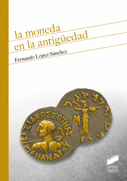 LA MONEDA EN LA ANTIG�EDAD