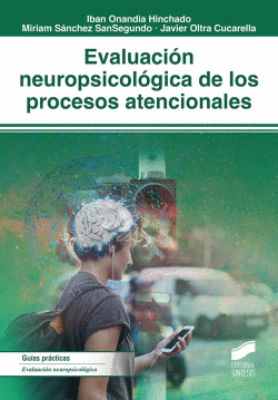 EVALUACI�N NEUROPSICOL�GICA DE LOS PROCESOS ATENCIONALES
