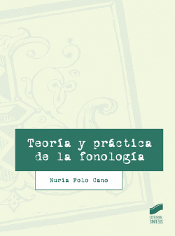 TEOR�A Y PR�CTICA DE LA FONOLOG�A