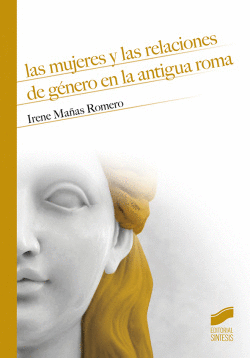 LAS MUJERES Y LAS RELACIONES DE G�NERO EN LA ANTIGUA ROMA