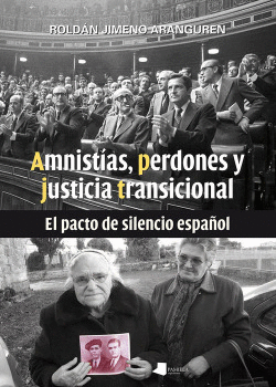 AMNIST�AS, PERDONES Y JUSTICIA TRANSICIONAL