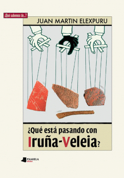 �QU� EST� PASANDO CON IRU�A-VELEIA?