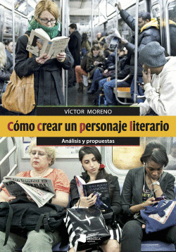 C�MO CREAR UN PERSONAJE LITERARIO