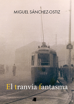 EL TRANV�A FANTASMA