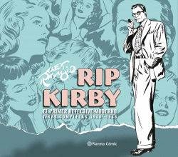 RIP KIRBY EL PRIMER DETECTIVE MODERNO