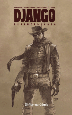 DJANGO DESENCADENADO (NOVELA GR�FICA)