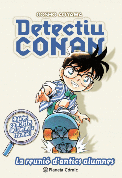 DETECTIU CONAN N 09/10 LA REUNI D ANTICS ALUMNES