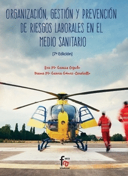 ORGANIZACI�N, GESTI�N Y PREVENCI�N DE RIESGOS LABORALES