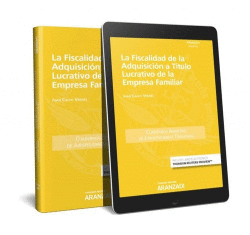 LA FISCALIDAD DE LA ADQUISICI�N A T�TULO LUCRATIVO DE LA EMPRESA