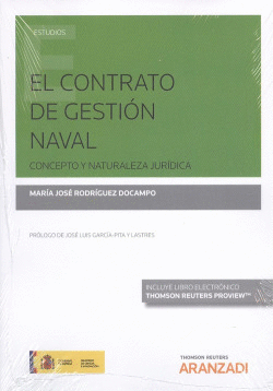 CONTRATO DE GESTI�N NAVAL.CONCEPTO Y NATURALEZA JUR�DICA