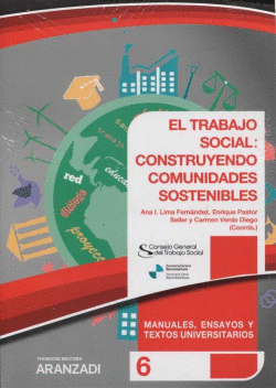 EL TRABAJO SOCIAL CONSTRUYENDO COMUNIDADES SOSTENIBLES (PAPEL + E-BOOK)