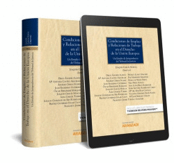 CONDICIONES DE EMPLEO Y RELACIONES DE TRABAJO EN EL DERECHO DE LA UNION EUROPEA