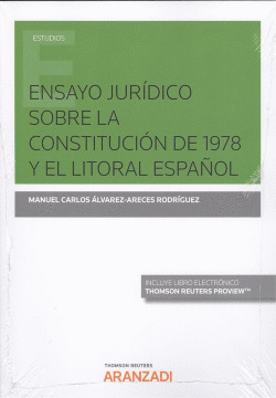 ENSAYO JURDICO SOBRE LA CONSTITUCIN DE 1978 Y EL LITORAL ESPAOL