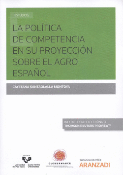 POL�TICA DE COMPETENCIA EN SU PROYECCI�N SOBRE AGRO ESPA�OL