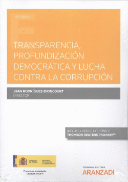TRANSPARENCIA, PROFUNDIZACI�N DEMOCR�TICA Y LUCHA CONTRA LA CORRU