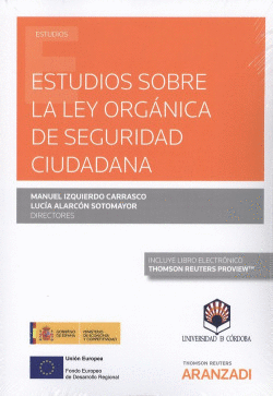 ESTUDIOS SOBRE LA LEY ORG�NICA DE SEGURIDAD CIUDADANA (D�O)