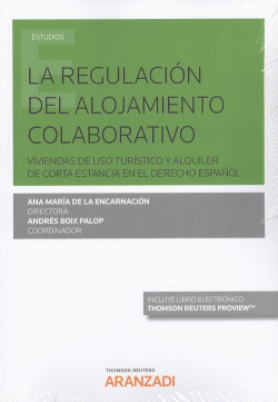 LA REGULACI�N DEL ALOJAMIENTO COLABORATIVO (D�O)