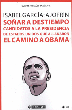 SO�AR A DESTIEMPO CANDIDATOS A LA PRESIDENCIA ESTADOS UNIDOS QUE ALLANARON EL CA