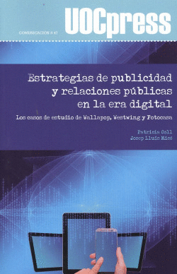 ESTRATEGAIS DE PUBLICIDAD Y RELACIONES P�BLICAS EN LA ERA DIGITAL