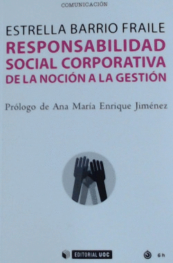 RESPONSABILIDAD SOCIAL CORPORATIVA DE LA NOCIN A LA GESTIN