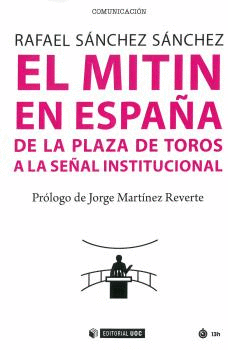 EL MITIN EN ESPA�A DE LA PLAZA DE TOROS A LA SE�AL INSTITUCIONAL